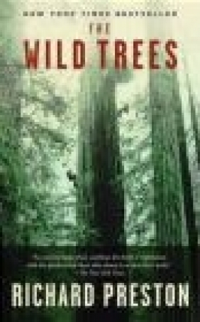 The Wild Trees Richard Preston