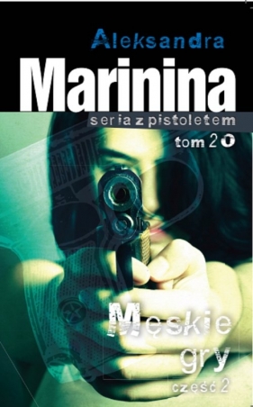 Meskie gry Część 2 - Marynina Aleksandra