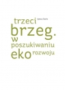 Trzeci brzeg W poszukiwaniu ekorozwoju  Ignacy Sachs