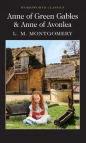 Anne of Green Gables & Anne of Avonlea - Lucy Maud Montgomery