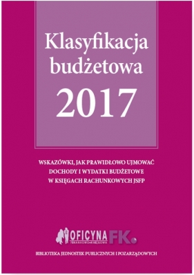 Klasyfikacja budżetowa 2017 - Gaździk Elżbieta, Jarosz Barbara