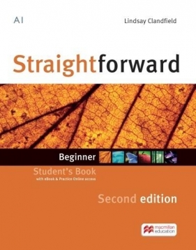 Straightforward 2nd ed. Beginner. Książka ucznia & Webcode + eBook - Lindsay Clandfield