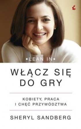 Włącz się do gry - Sandberg Sheryl