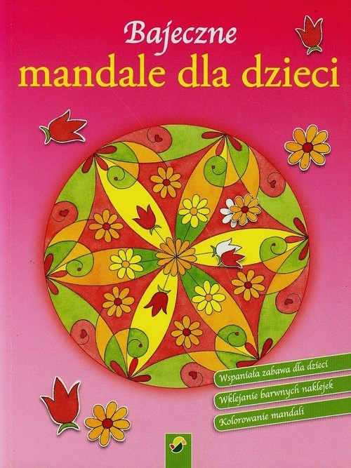 Bajeczne mandale dla dzieci Kwiaty