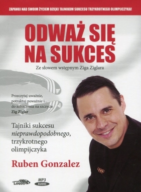 Odważ się na sukces (Audiobook) - Gonzalez Ruben