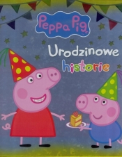 Świnka Peppa Urodzinowe historie (Uszkodzona okładka)