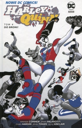 Harley Quinn Tom 4: Do broni - Amanda Conner, Jimmy Palmiotti