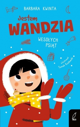 Jestem Wandzia Wesołych psiąt - Barbara Kwinta