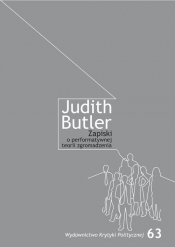 Zapiski o performatywnej teorii zgromadzenia - Butler  Judith