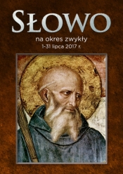 Słowo na okres zwykły 1-31 lipca 2017r.