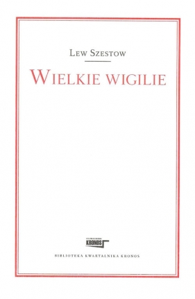 Wielkie wigilie - Lew Szestow