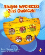 Biblijne wycieczki Zuzi Owieczki - Kruczek Tomasz