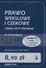 Prawo wekslowe i czekowe i inne akty prawne ze skorowidzem