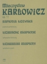 Rapsodia litewska op. 11 poemat symfoniczny na... Mieczysław Karłowicz