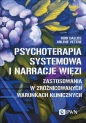 Psychoterapia systemowa i narracje więzi - Dallos Rudi, Vetere Arlene, Banach-Witkowska Joanna