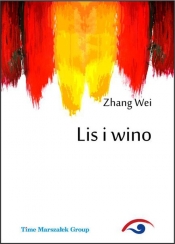 Lis i wino - Wei Zhang