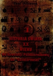 Historia świata XX wieku Tom 1
