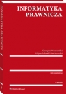 Informatyka prawnicza Grzegorz Wierczyński , Wojciech Rafał Wiewiórowski