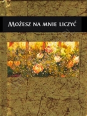 MOŻESZ NA MNIE LICZYĆ TW - Opracowanie zbiorowe