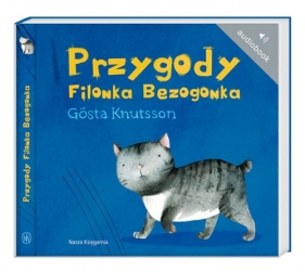 Przygody Filonka Bezogonka (Audiobook) - Knutsson Gosta