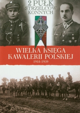 2 Pułk Strzelców Konnych - <br />