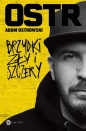 Brzydki, zły i szczery - Adam Ostrowski O.S.T.R.
