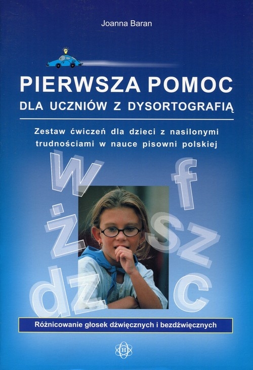 Pierwsza pomoc dla uczniów z dysortografią