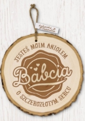 Ekoart "Babcia jesteś moim aniołem.."
