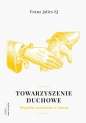 Towarzyszenie duchowe. Wspólnie wzrastać w wierze - Franz Jalics
