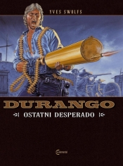 Durango 6 Ostatni desperado - Yves Swolfs