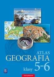 Geografia. Atlas. Klasy 5-6. Szkoła podstawowa - praca zbiorowa