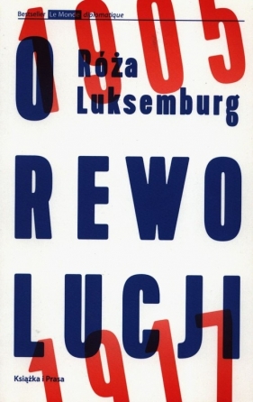 O rewolucji 1905 1917 - Luksemburg Róża