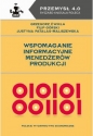 Wspomaganie informacyjne menedżerów produkcji - Grzegorz Ćwikła, Filip Górski, Justyna Patalas-Maliszewska