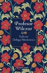 Profesor Wilczur Tadeusz Dołęga-Mostowicz