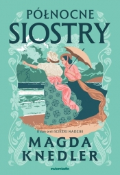 Północne siostry - Magdalena Knedler