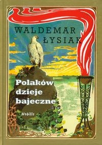 Polaków dzieje bajeczne (Uszkodzona okładka)