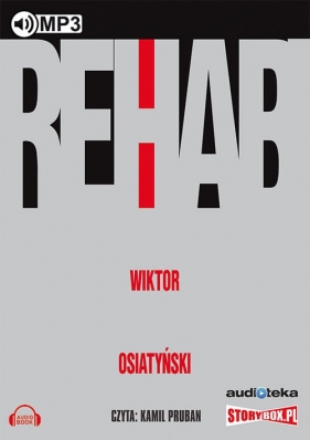 Rehab (audiobook) - Osiatyński Wiktor