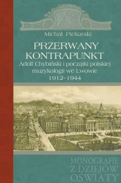 Przerwany kontrapunkt - Michał Piekarski