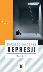 Dekalog leczenia depresji - Siwek Marcin
