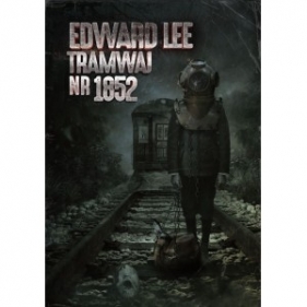 Tramwaj nr 1852 TW - Edward Lee