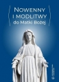 Nowenny i modlitwy do Matki Bożej - Jan Cendrzak