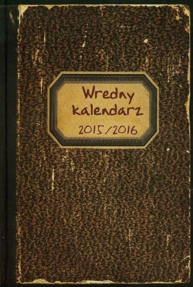 Wredny kalendarz 2015/2016 - Wiśniewski Krzysztof
