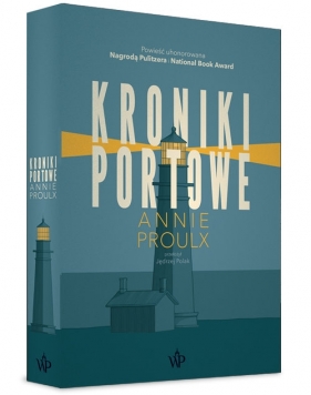 Kroniki portowe - Proulx Annie