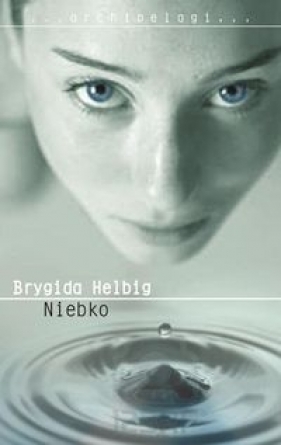 Niebko - Brygida Helbig