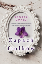 Sekret zegarmistrza. Tom 3. Zapach fiołków (wydanie kieszonkowe) - Renata Kosin