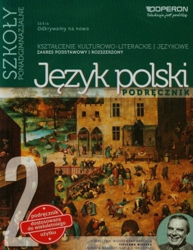 Odkrywamy na nowo 2 Język polski Podręcznik Kształcenie kulturowo-literackie i językowe Zakres podstawowy i rozszerzony (Uszkodzona okładka) - Renata Janicka-Szyszko, Magdalena Steblecka-Jankowska