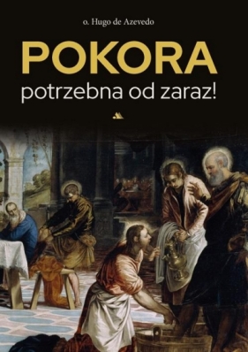 Pokora potrzebna od zaraz! - Hugo de Azvedo