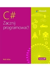 C# Zacznij programować! - Rob Miles