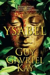 Ysabel - Guy Gavriel Kay