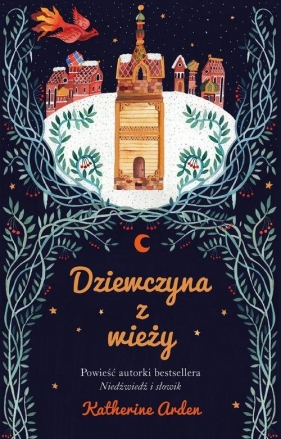 Dziewczyna z wieży - Katherine Arden